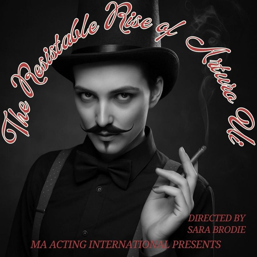 The Resistable Rise of Arturo Ui