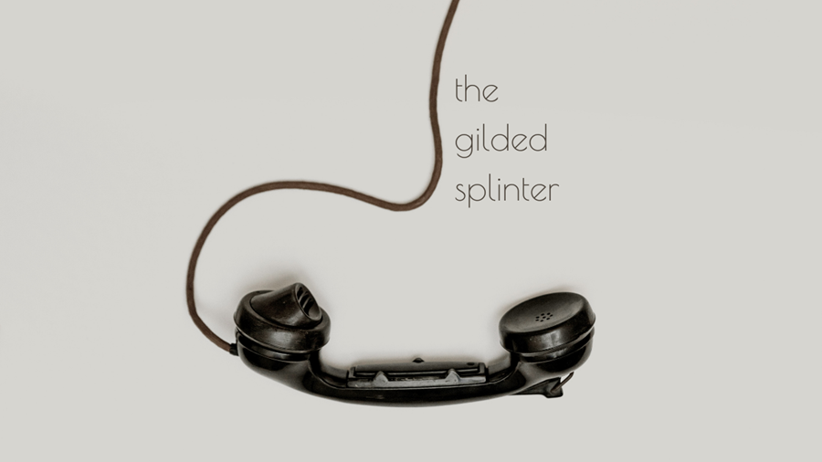 The Gilded Splinter