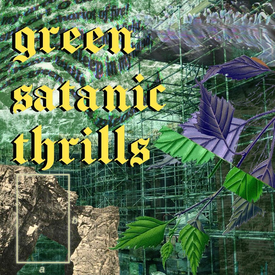 Green Satanic Thrills