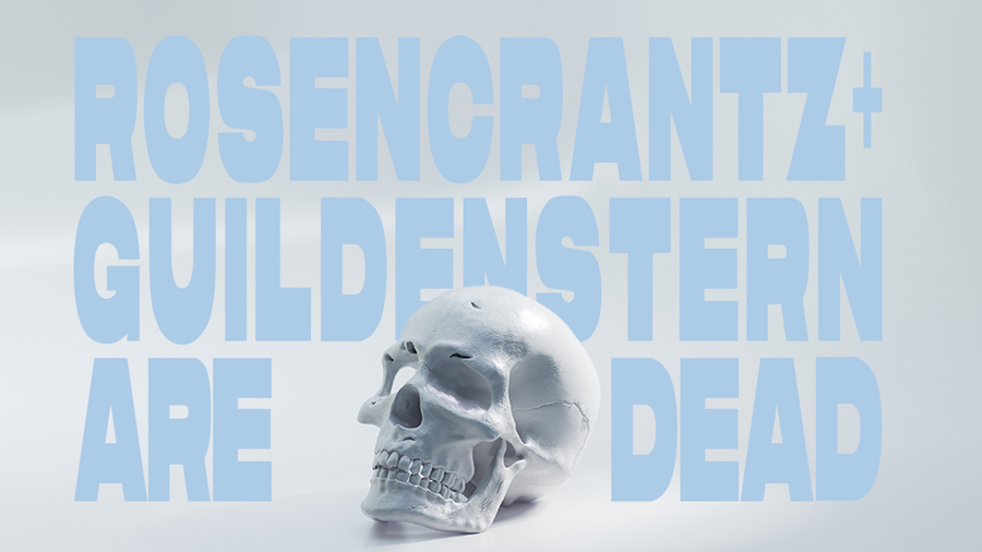 Rosencrantz and Guildenstern Are Dead