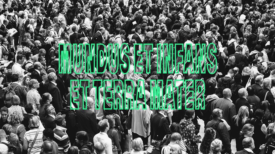 MUNDUS ET INFANS ET TERRA MATER
