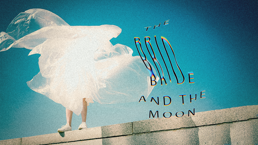 The Bride and the Moon